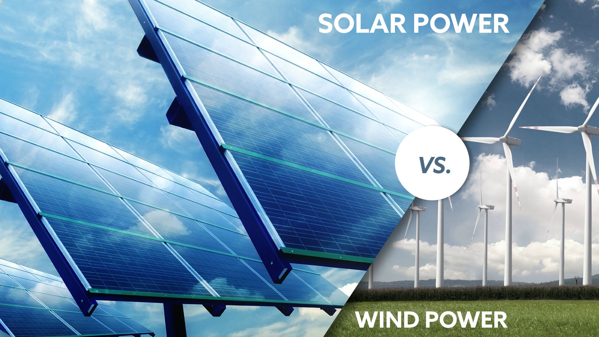 Wind Power vs. Solar Power