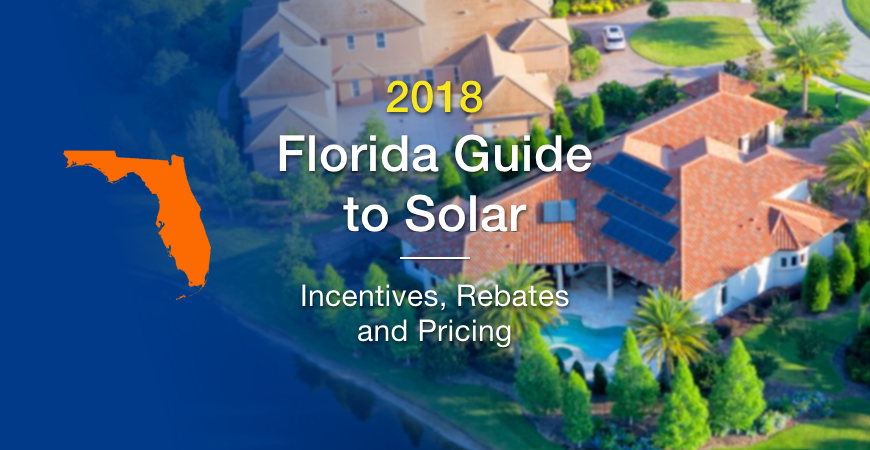 2018-solar-incentives-rebates-and-pricing-in-florida