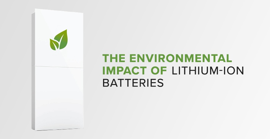 How Green Are Home Batteries The Environmental Impact Of Lithium Ion